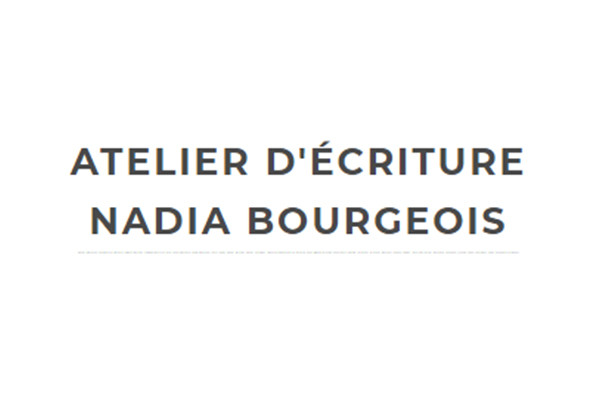 Atelier ecriture : Nadia Bourgeois